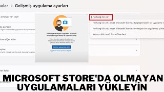 Windows 10 11 Yine de Microsoft Storeda Olmayan Uygulamaları Yüklemek İstiyor Musunuz Sorunu Çözümü [upl. by Egas326]