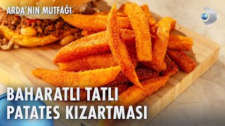 Baharatlı Tatlı Patates Kızartması Nasıl Yapılır  Ardanın Mutfağı 216 Bölüm [upl. by Joanie]