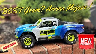 Best Grom All NEW Arrma Mojave Grom  REVIEW [upl. by Ecertap872]