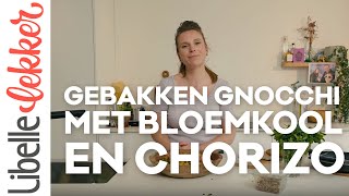 Gebakken gnocchi met bloemkool en chorizo [upl. by Esyla797]