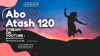 Abo Atash 120 Podcast  پادکست آب و آتش 120 [upl. by Adnolohs]