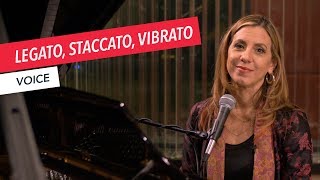 3 Voice Techniques Legato Staccato Vibrato  Singing  Vocals  Voice  Lesson [upl. by Windham368]