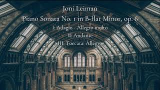 Joni Leiman Piano Sonata No 1 in Bflat Minor op 6 [upl. by Croix]