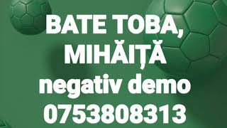 Bate toba Mihaita  negativ [upl. by Gievlos]