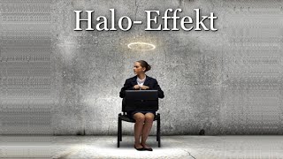 Psychologie Der HaloEffekt  Wenn ein Persönlichkeitsmerkmal alles überstrahlt Teil 1 [upl. by Onilecram]