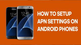 HOW TO SETUP APN SETTINGS ANDROID PHONES [upl. by Fulvia874]