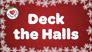 Deck the Halls with Lyrics  Christmas Songs and Carols [upl. by Dermot]