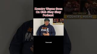 Kountry Wayne Goes On Club Shay Shay With Shannon Sharpe shorts shortsvideo kountrywayne [upl. by Kath186]