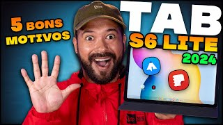 GALAXY TAB S6 LITE 2024 5 bons MOTIVOS para COMPRAR 🤩 [upl. by Anidualc]