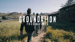 📺 Groundation  Fossil Fuels Official Video [upl. by Nuhsar211]