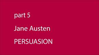 Part 5  J Austen quotPersuasionquot audiobook books audiobook english [upl. by Bevash]