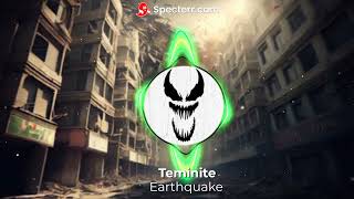 Teminite  Earthquake [upl. by Kinny]