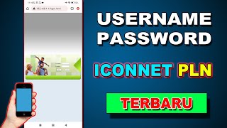 Username dan Password Iconnet PLN TERBARU [upl. by Carolan89]