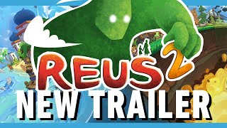 Reus 2  Exclusive Release Date Gameplay Reveal Trailer [upl. by Netsyrk]