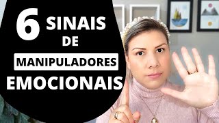 6 SINAIS DE MANIPULADORES EMOCIONAIS [upl. by Pillsbury312]