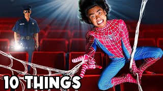 10 Things You Should NOT Do In The Movie Theater Part 4 SpiderMan [upl. by Odnumyer543]