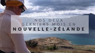 Nos deux derniers mois en NouvelleZélande [upl. by Zelde726]