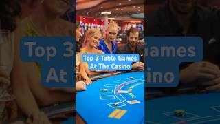 Top 3 Table Games for Beginners at the Casino [upl. by Aelahc]