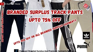 Branded Surplus Track Pants Upto 75 Off  Export Surplus [upl. by Leaj515]