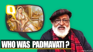 The Quint Was Rani Padmavati a real or a fictional character Professor Pant answers [upl. by Eyak]