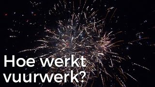 Hoe werkt vuurwerk  Het Klokhuis [upl. by Diba874]