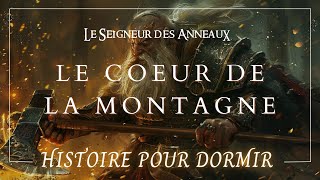 Une Histoire Hypnotique pour Dormir  Le Cœur de la Montagne  Inspiré Seigneur des Anneaux  ASMR [upl. by Ermanno]