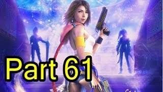 Final Fantasy X2 HD 100 Completion Guide Part 61 Via Infinito [upl. by Rekcut]