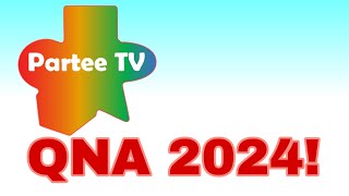 Partee TV QNA 2024 [upl. by Suiramaj]