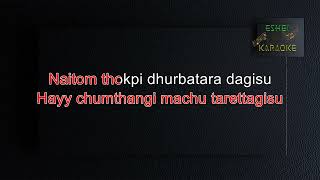 SHUMHATPA HELLINEMANIPURI KARAOKE SONG [upl. by Brill]