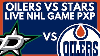 EDMONTON OILERS VS DALLAS STARS LIVE GAME STREAM  Oilers vs Stars Live NHL PlayByPlay [upl. by Helsie]