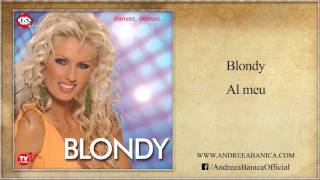 Blondy  Al meu [upl. by Suzan]