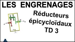 ENGRENAGES RÉDUCTEUR ÉPICYCLOÏDAL TD3 [upl. by Dacie]