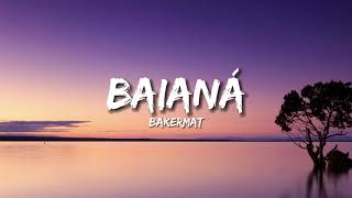 Baianá speed up  Bakermat Lyrics Video [upl. by Eitsrik589]