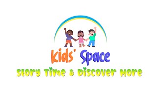 S05E05  STORY TIME amp DISCOVER MORE  KIDS SPACE [upl. by Lisandra]