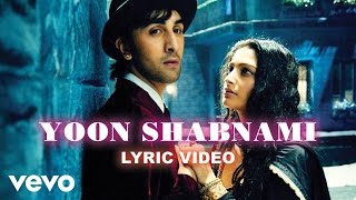 Yoon Shabnami Lyric Video  SaawariyaRanbirSonam KapoorParthiv GohilMonty Sharma [upl. by Dihsar901]