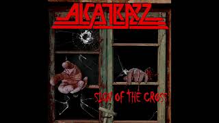 Alcatrazz  Sign Of The Cross Official Audio [upl. by Ycul]