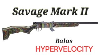 Savage Mark II con Balas de Alta Velocidad [upl. by Fabiano]