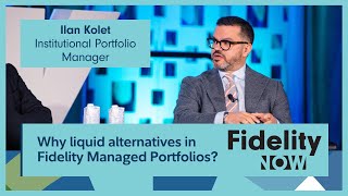 Why liquid alternatives in Fidelity Managed Portfolios [upl. by Omrelliug]