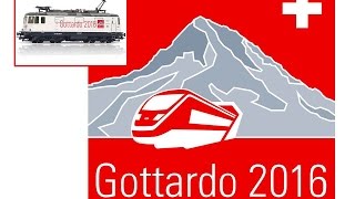 Gottardo 2016 ROCO MÄRKLIN Re 420 SBB CFF FFSmodelleisenbahngotthardliniegotthardbahn [upl. by Annekahs697]