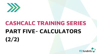 CashCalc Training Series Part 5  Calculators 22 [upl. by Nosral]