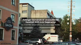 Echinger Gemeinderat verabschiedet Haushalt 2025 trotz Gegenwind  Gewerbesteuer News [upl. by Puritan]