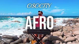 Afro Mix 2023  The Best of Afro 2023 by OSOCITY [upl. by Ynnij158]