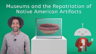 Museums and the Repatriation of Native American Artifacts  US History for Teens [upl. by Lucia]