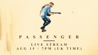 PASSENGER LIVE STREAM [upl. by Maer]