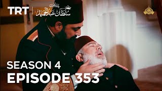 Payitaht Sultan Abdulhamid Episode 353  Season 4 [upl. by Martina]