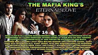 Part 14The Mafia Kings Eternal LovePtsStory [upl. by Malet]