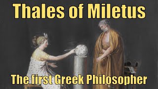 Thales of Miletus The first Greek Philosopher Astronomer and Mathematician [upl. by Judd584]