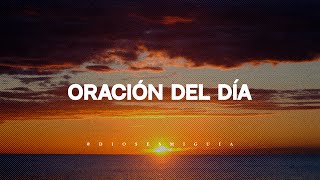 Encomienda tu día a Dios con esta poderosa oración  Dios es mi Guía [upl. by Ripp753]