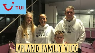 Our Family Vlog to Lapland  Holiday Inn Kuusamo Tui Holidays [upl. by Laufer]