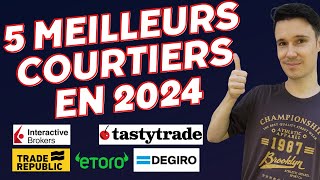 Les 5 meilleurs courtiers brokers pour 2024 [upl. by Animrelliug105]